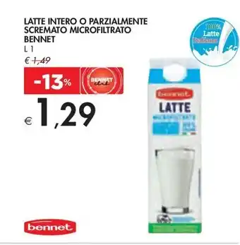 Bennet LATTE INTERO O PARZIALMENTE SCREMATO MICROFILTRATO BENNET offerta