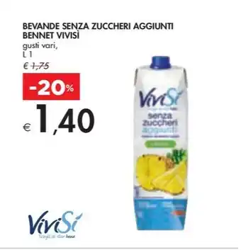 Bennet BEVANDE SENZA ZUCCHERI AGGIUNTI BENNET VIVISI gusti vari, L1 offerta
