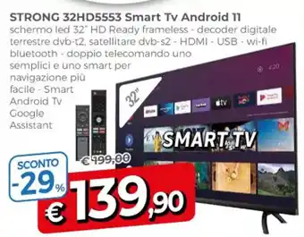 Famila STRONG 32HD5553 Smart Tv Android 11 offerta