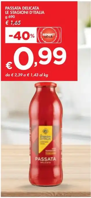 Bennet PASSATA DELICATA LE STAGIONI D'ITALIA g 690 offerta