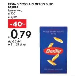Bennet PASTA DI SEMOLA DI GRANO DURO BARILLA formati vari, g 500 offerta