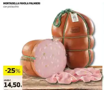 Coop MORTADELLA FAVOLA PALMIERI con pistacchio offerta