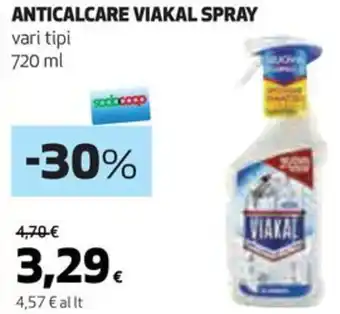 Coop ANTICALCARE VIAKAL SPRAY vari tipi 720 ml offerta