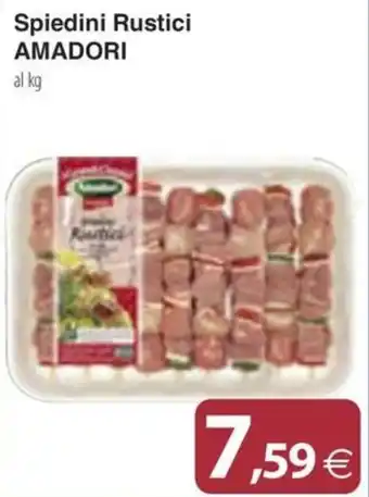 Docks Cash&Carry Spiedini Rustici AMADORI al kg offerta