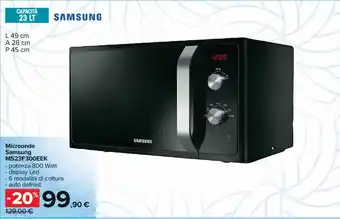Carrefour Microonde Samsung MS23F300EEK offerta