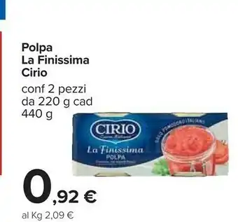 Carrefour Cirio La Finissima Polpa 420 G(ml) offerta