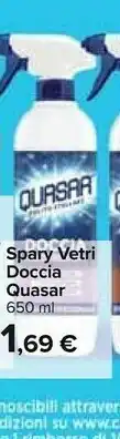 Carrefour Quasar Spary Vetri Doccia 650ml offerta
