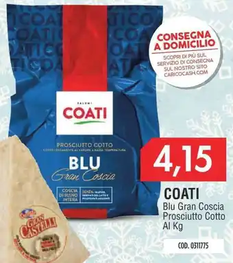 Carico Cash & Carry COATI Blu Gran Coscia Prosciutto Cotto offerta