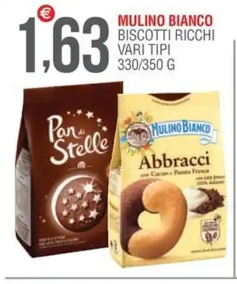 MULINO BIANCO BISCOTTI RICCHI VARI TIPI 330/350 G