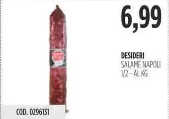 Carico Cash & Carry DESIDERI SALAME NAPOLI 1/2-AL KG offerta