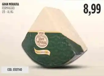 Carico Cash & Carry GRAN MORAVIA FORMAGGIO 1/8-AL KG offerta