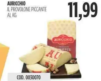 Carico Cash & Carry AURICCHIO IL PROVOLONE PICCANTE offerta