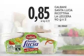 Carico Cash & Carry GALBANI SANTA LUCIA RICOTTINA LA LEGGERA 90 g x 2 offerta