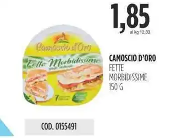 Carico Cash & Carry CAMOSCIO D'ORO FETTE MORBIDISSIME 150 G offerta