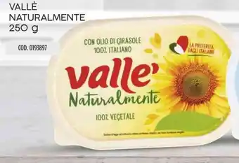 Carico Cash & Carry VALLÈ NATURALMENTE 250 g offerta