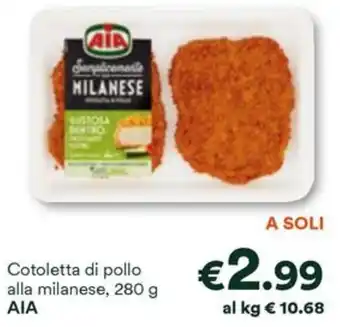 Unes Cotoletta di pollo alla milanese, 280 g AIA offerta