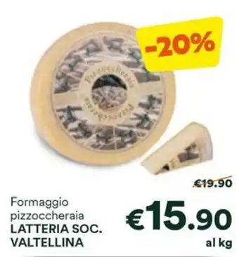 Unes Formaggio pizzoccheraia LATTERIA SOC. VALTELLINA offerta