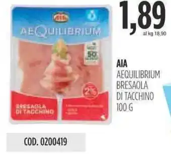 Carico Cash & Carry AIA AEQUILIBRIUM BRESAOLA DI TACCHINO 100 G ` offerta