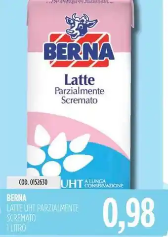 Carico Cash & Carry BERNA LATTE UHT PARZIALMENTE SCREMATO 1 LITRO offerta