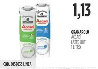 Carico Cash & Carry GRANAROLO ACCADI LATTE UHT 1 LITRO offerta