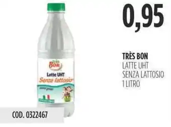 Carico Cash & Carry TRÈS BON LATTE UHT SENZA LATTOSIO 1 LITRO offerta