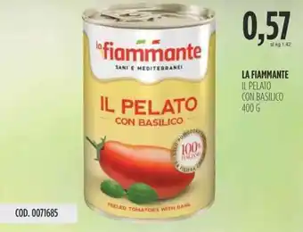 Carico Cash & Carry LA FIAMMANTE IL PELATO CON BASILICO 400 g offerta