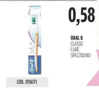 Carico Cash & Carry ORAL B CLASSIC CARE SPAZZOLINO offerta