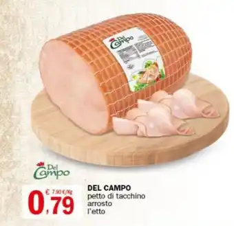 Crai DEL CAMPO petto di tacchino arrosto l'etto offerta