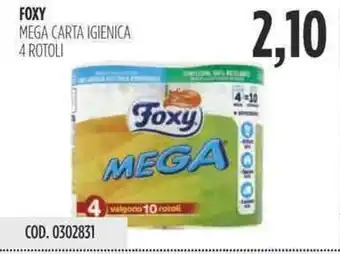 Carico Cash & Carry FOXY MEGA CARTA IGIENICA 4 ROTOLI offerta