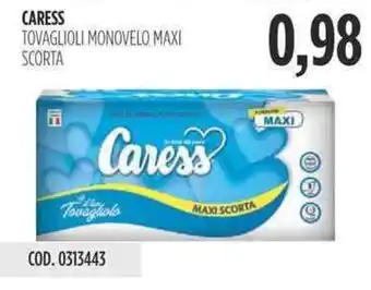 Carico Cash & Carry CARESS TOVAGLIOLI MONOVELO MAXI SCORTA offerta
