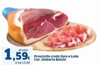Sigma Prosciutto crudo Zero e Lode Cav. Umberto Boschi offerta