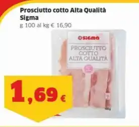 Sigma Prosciutto cotto Alta Qualità Sigma offerta