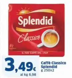 Sigma Caffè Classico Splendid offerta