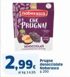 Sigma Prugne denocciolate Noberasco offerta