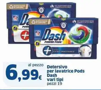 Sigma Detersivo per lavatrice Pods Dash vari tipi pezzi 19 offerta