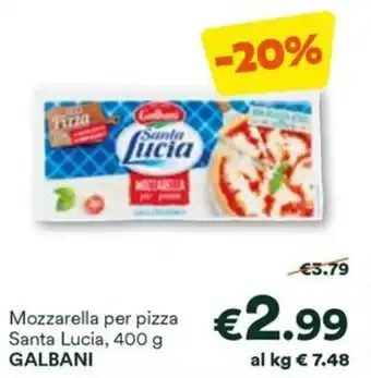 Unes Mozzarella per pizza Santa Lucia, 400 g GALBANI offerta