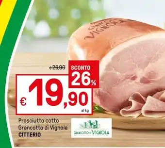 Prosciutto cotto Grancotto di Vignola CITTERIO