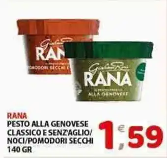 Mio Market RANA PESTO ALLA GENOVESE CLASSICO E SENZ'AGLIO/ NOCI/POMODORI SECCHI 140 GR offerta
