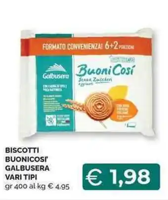 Mercatò Local BISCOTTI BUONICOSI GALBUSERA VARI TIPI gr 400 offerta