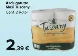 Carrefour Market Asciugatutto Maxi Tuscany Conf. 2 Rotoli offerta