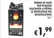 Coal FARINA DI MAIS PER POLENTA MACINATA A PIETRA LE TENTAZIONI DEL BUONGUSTAIO kg 1 offerta