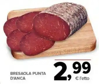 Todis BRESAOLA PUNTA D'ANCA offerta