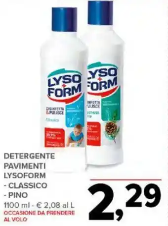 DETERGENTE PAVIMENTI LYSOFORM - CLASSICO - PINO 1100 ml