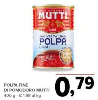Todis POLPA FINE DI POMODORO MUTTI 400 g offerta