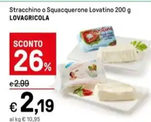 Iper La Grande Stracchino o Squacquerone Lovatino 200 g LOVAGRICOLA offerta
