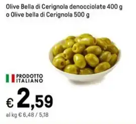 Iper La Grande Olive Bella di Cerignola denocciolate 400 g o Olive bella di Cerignola 500 g offerta