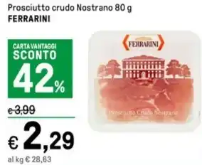 Iper La Grande Prosciutto crudo Nostrano 80 g FERRARINI offerta