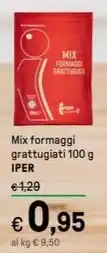 Mix formaggi grattugiati 100 g IPER