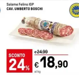 Iper La Grande Salame Felino IGP CAV. UMBERTO BOSCHI offerta