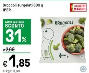 Iper La Grande Broccoli surgelati 600 g IPER offerta